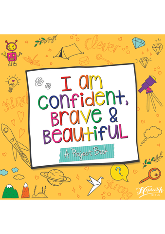 I Am Confident Brave & Beautiful: A Project Book